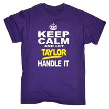 Load image into Gallery viewer, Keep Calm Let Taylor Handle It Personalised